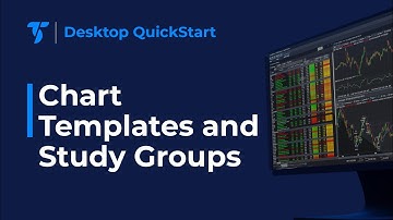 Desktop QuickStart - Create Chart Templates and Study Groups
