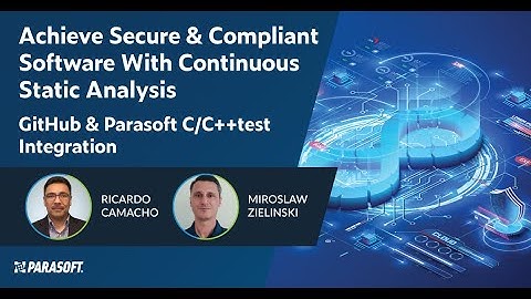 Achieve Secure & Compliant Software With Continuous Static Analysis GitHub Integration