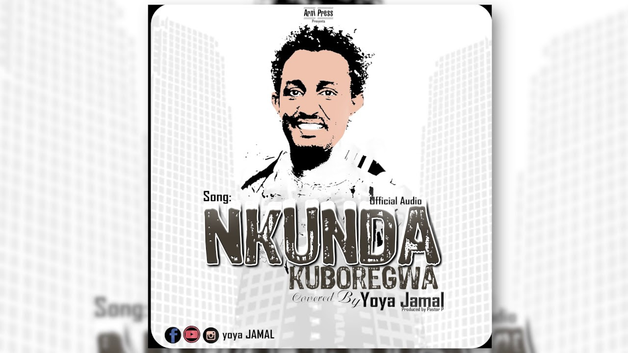 Nkunda kuboregwa by Yoya Jamal  official audio