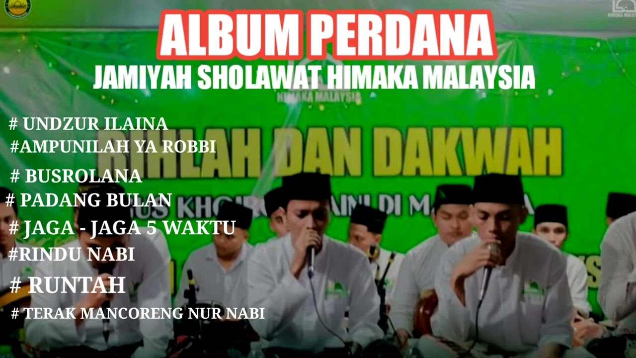 ALBUM PERDANA , JAMIYAH SHOLAWAT HIMAKA MALAYSIA