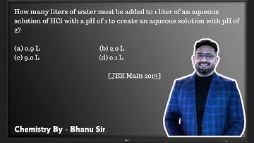 How many liters of water must be added to 1 liter of an aqueous solution of HCl with a pH.........