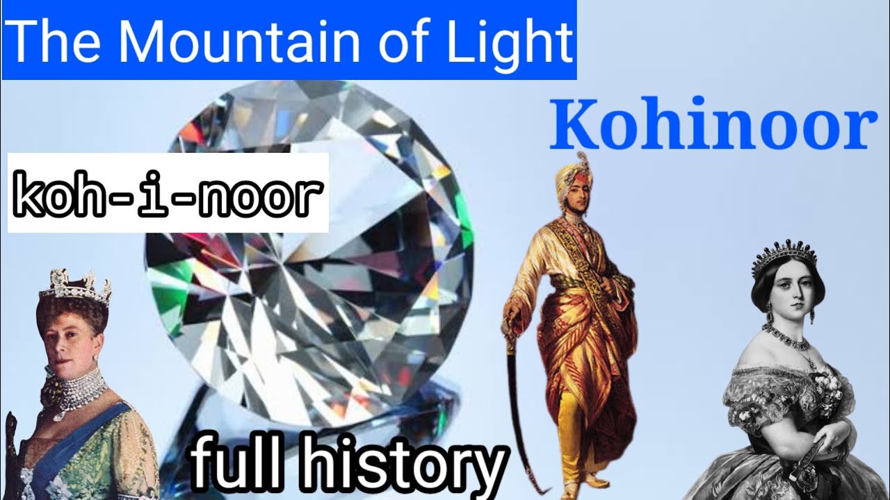 Kohinoor diamond ! the mountain of light,full history of kohinoor