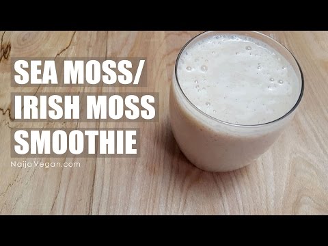 How to make sea/Irish moss smoothie - Naija Vegan