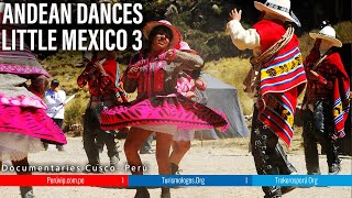 ?? ANDEAN DANCE LITTLE MEXICO 3 Useful Tips | Perú Vip Travel | Travel Agency in Perú | Machu Picchu