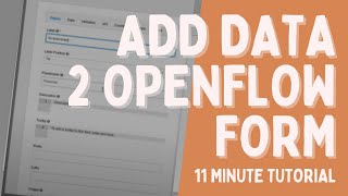 Adding data to openflow form