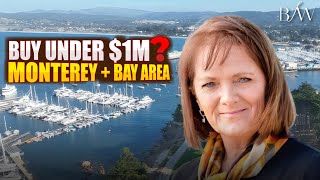Affordable Homes Under $1M in Monterey Peninsula & Bay Area – Yes, It’s Possible!
