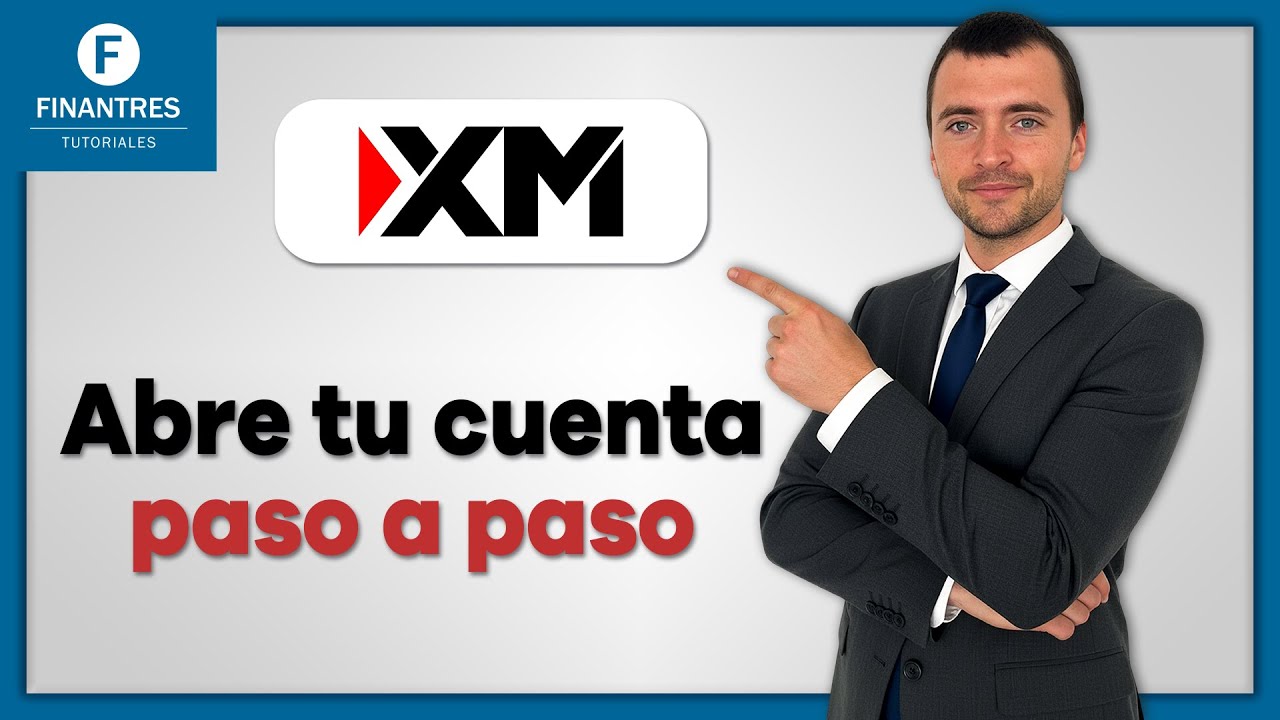 👉 Cómo Abrir una Cuenta en XM Paso a Paso (Guía Actualizada 2026) - YouTube