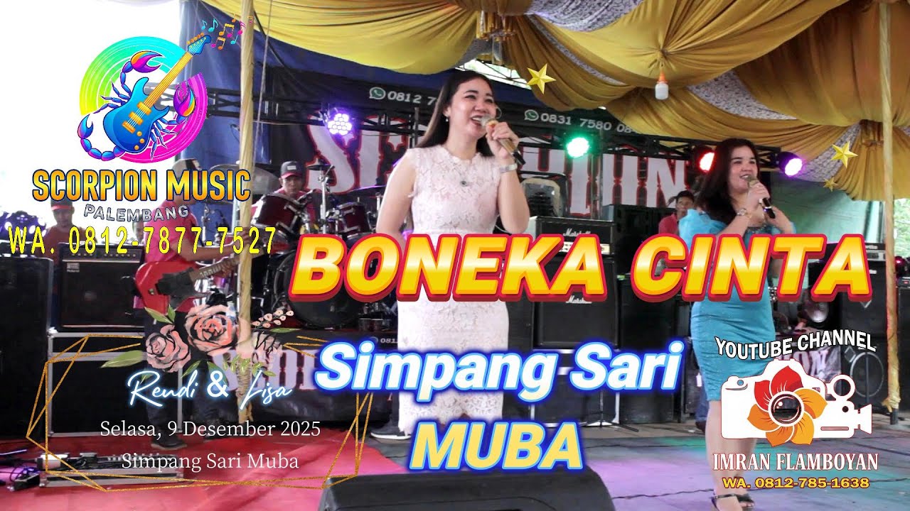 BONEKA CINTA SCORPION MUSIC DIDESA SIMPANG SARI MUBA SEKAYU