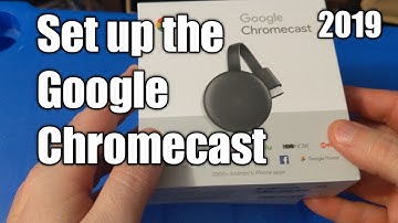How to Set up Google Chromecast 2019