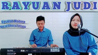 Rayuan Judi - Voc.Dhesy Fitriani || Qasidah Modern