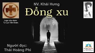 Đồng Xu Tác Giả Nv Khái Hưng N Đọc Thái Hoàng Phi