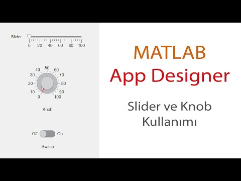 Matlab App Designer: Knob ve Slider Kullanma
