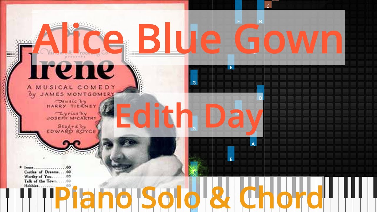 Alice Blue Gown - Anna Neagle, Debbie Reynolds, Edith Day  (Piano-Vocal-Guitar) - piano tutorial