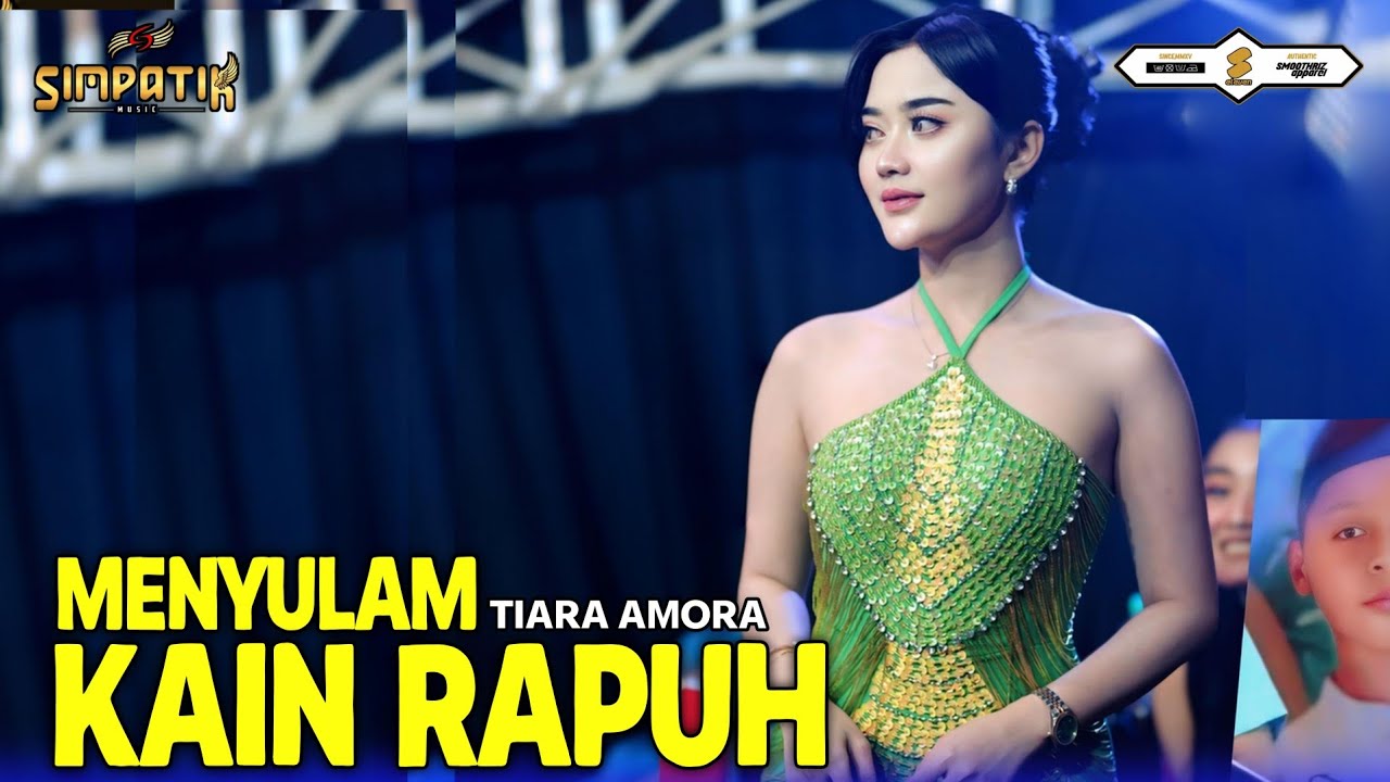 MENYULAM KAIN RAPUH - TIARA AMORA - SIMPATIK MUSIC