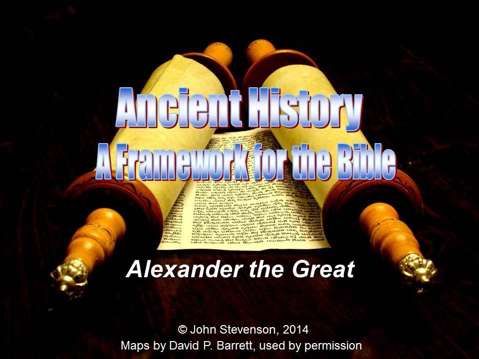 History & the Bible 23 Alexander the Great YouTube