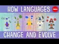 How languages evolve  alex gendler