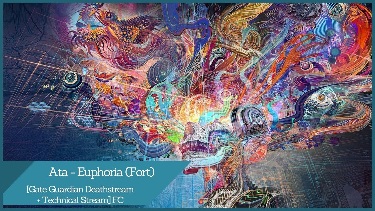[osu!] Ata - Euphoria (Fort) [Gate Guardian Deathstream + Technical Stream] Nomod FC