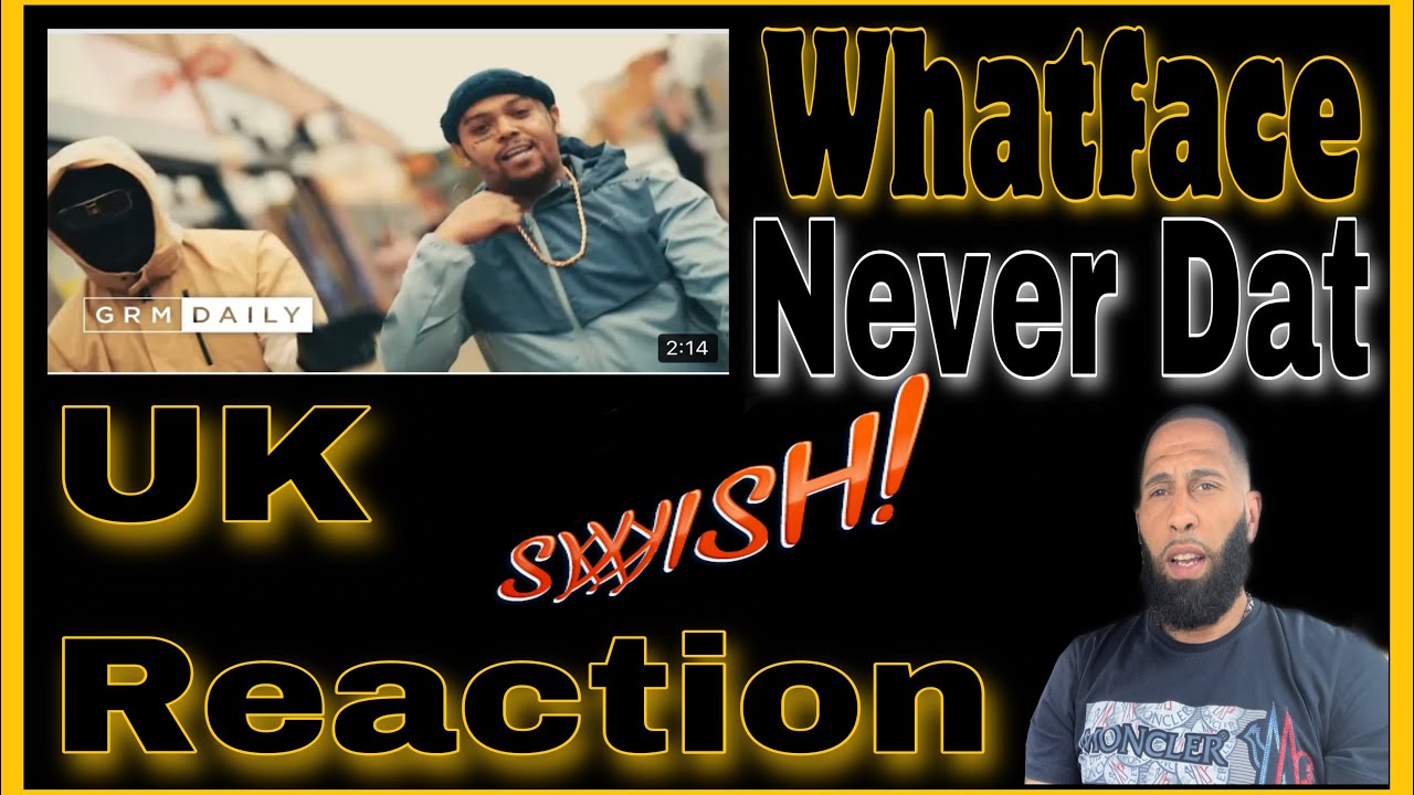 Whatface - NEVER DAT [ Reaction ] | 