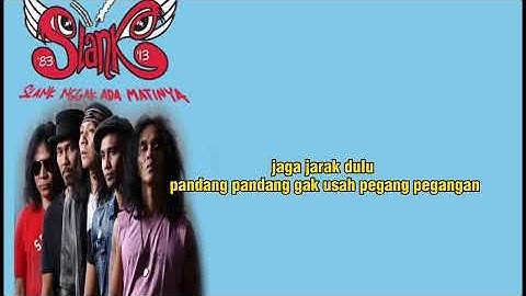 Slank - New normal cinta (lirik)