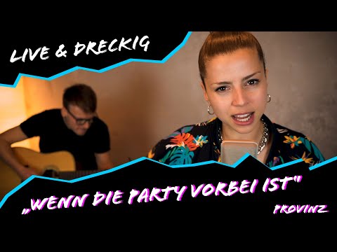 TOCHTER - Wenn die Party vorbei ist (Provinz Cover)