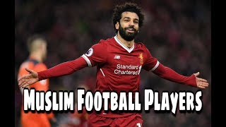 Top 10 Muslim football Players.