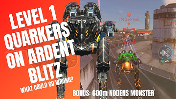 WAR ROBOTS | LEVEL 1 QUARKERS ON ARDENT BLITZ | CAN 2 OVERDRIVES MAKE THEM USABLE?