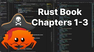 Rust Book Readalong #0 - Chapters 1-3