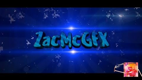 Intro For ZacMcGFX | Nice? | 100% Android [CCP]