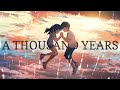 Weathering with you AMV - A Thousand years AMV