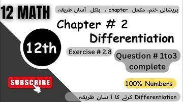 Class 12TH Math Exercise 2.8 Complete ||2nd years Maths Differentiation||