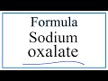 Sodium and Oxalate Ion Concepts