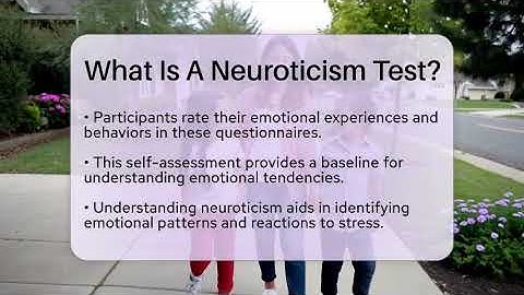 What Is A Neuroticism Test? - The Personal Growth Path