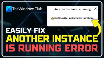 How to Fix Another INSTANCE is Already Running in Windows11? [SOLVED]