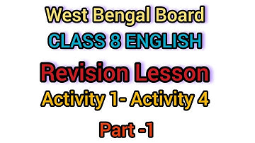Class 8 English | Revision Lesson Part 1 | WBBSE | Full Explanation in Bengali