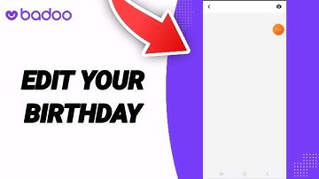 How To Edit Your Birthday On Badoo Dating App On Android and IOS iPhone