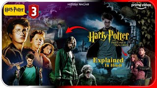 Harry Potter and The Prisoner of Azkaban (2004) Explained in Hindi | Prime Video | Hitesh Nagar