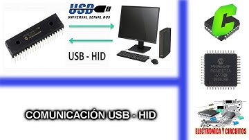 55.- CURSO MICROCONTROLADORES PIC - COMUNICACIÓN USB-HID