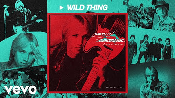 Tom Petty And The Heartbreakers - Wild Thing (Audio)