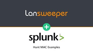 Lansweeper & Splunk SOAR - Hunt MAC Examples