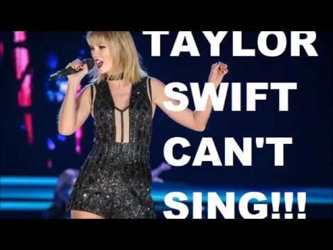 Taylor Swift Can't Sing!!!