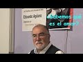 ¿SABEMOS QUÉ ES EL AMOR? (Mi intervención en un reciente evento sobre el amor)