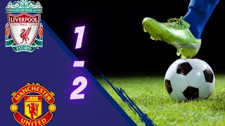 ملخص مباراة الشياطين الحمر المان يونايتد ضد ليفربول الانجليزي| جنون الدوري الانجليزي 😱😱⚽