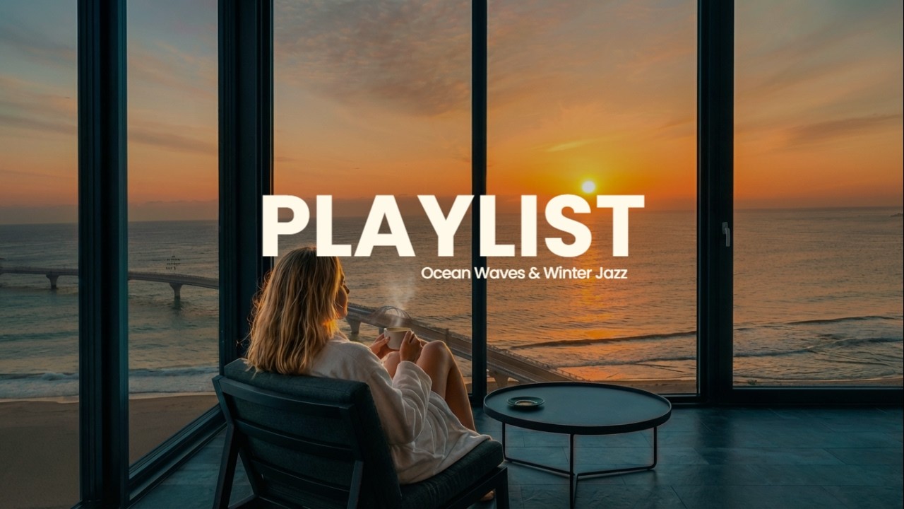 [playlist] Ocean Waves & Winter Vintage Jazz | 온전히 나를 위한 시간, 파도와 일출 | 50 Min Relaxation