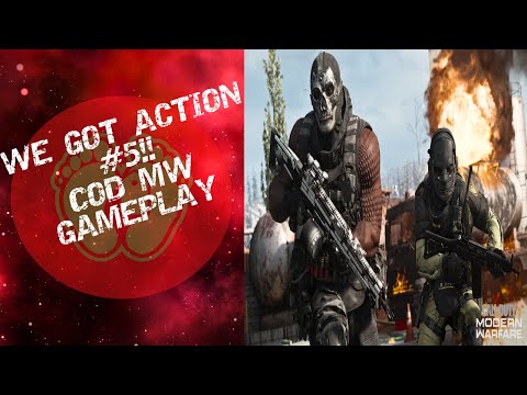 We Got Action #5 (COD MW GAMEPLAY, XBOX ONE S)