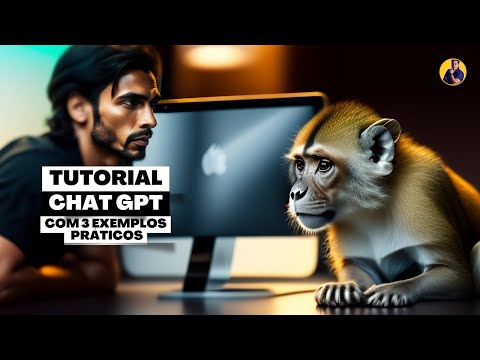 TUTORIAL  -  Como acessar o ChatGPT OpenAi [Primeiros Passos com 3 exemplos práticos]