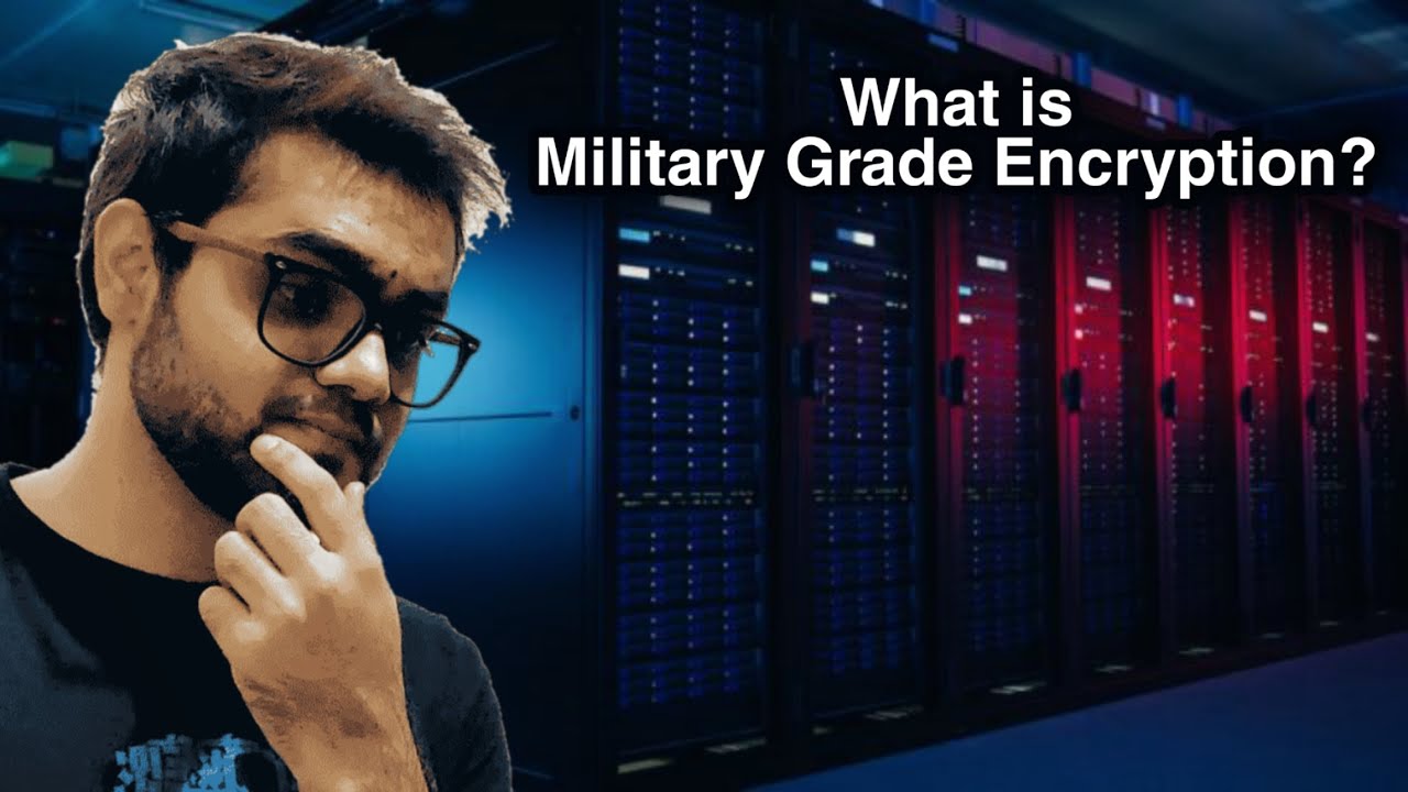 What is Military Grade Encryption? | How it Works? | Best Available ...