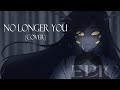 NO LONGER YOU (EPIC: The Musical) ||【ELEMENO】Female Cover ft. @RenKensei