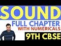 SOUND (FULL CHAPTER) | CLASS 9 CBSE