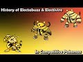 How GOOD were Electabuzz & Electivire ACTUALLY? - History of Competitive Electabuzz & Electivire