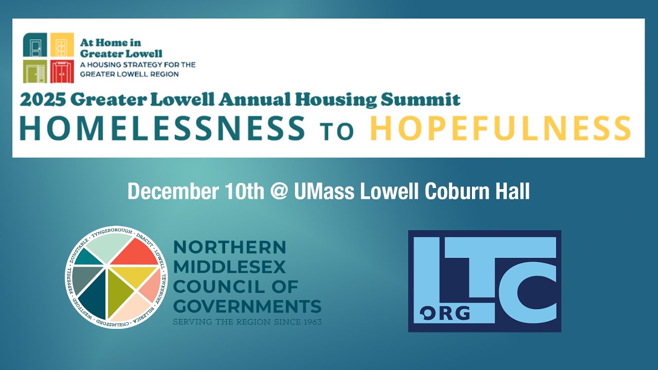 NMCOG 2025 Greater Lowell Annual Housing Summit | December 10th, 2025